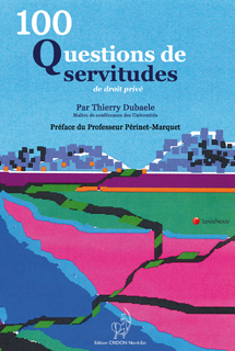 100 questions de servitudes de droit privé